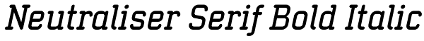Neutraliser Serif Bold Italic Font