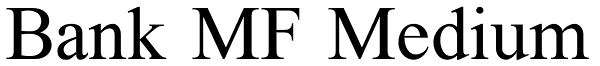 Bank MF Medium Font