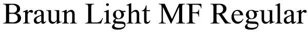 Braun Light MF Regular Font