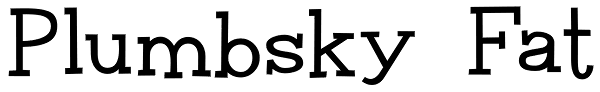 Plumbsky Fat Font