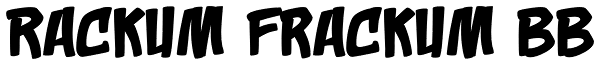 Rackum Frackum BB Font