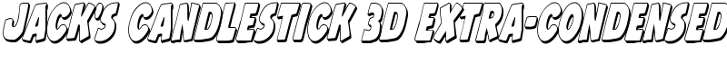 Jack's Candlestick 3D Extra-condensed Font