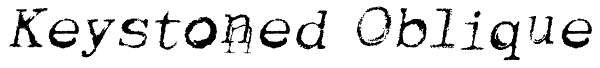 Keystoned Oblique Font