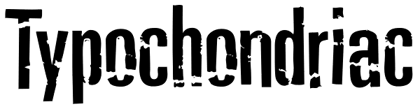 Typochondriac Font