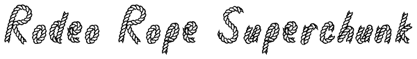 Rodeo Rope Superchunk Font