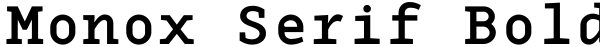 Monox Serif Bold Font