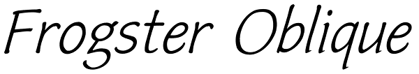 Frogster Oblique Font