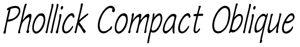 Phollick Compact Oblique Font