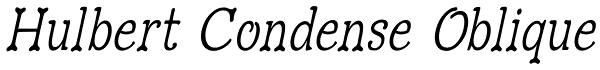 Hulbert Condense Oblique Font