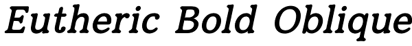 Eutheric Bold Oblique Font