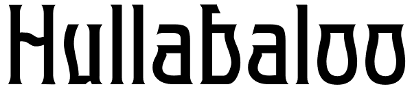 Hullabaloo Font