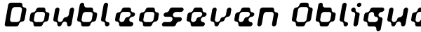 Doubleoseven Oblique Font