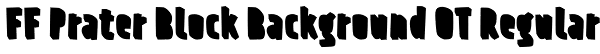 FF Prater Block Background OT Regular Font