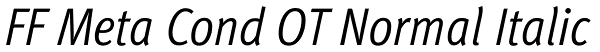 FF Meta Cond OT Normal Italic Font