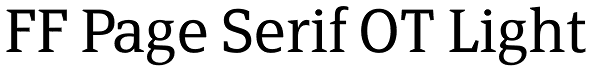 FF Page Serif OT Light Font