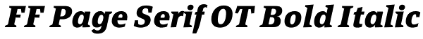 FF Page Serif OT Bold Italic Font