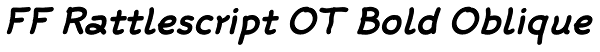 FF Rattlescript OT Bold Oblique Font