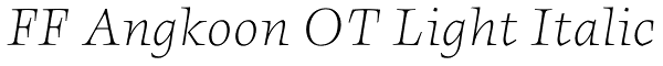 FF Angkoon OT Light Italic Font