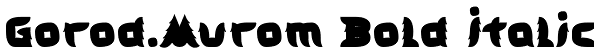 Gorod.Murom Bold Italic Font