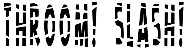 Throom! Slash! Font