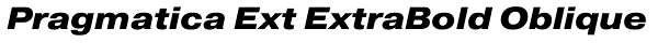 Pragmatica Ext ExtraBold Oblique Font