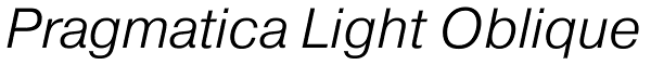 Pragmatica Light Oblique Font