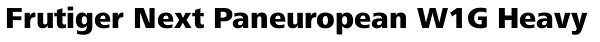 Frutiger Next Paneuropean W1G Heavy Font