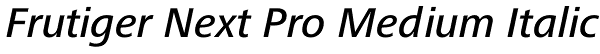 Frutiger Next Pro Medium Italic Font