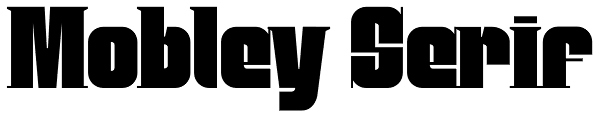 Mobley Serif Font