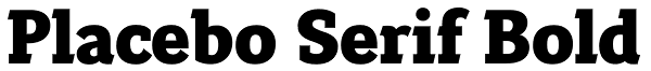 Placebo Serif Bold Font