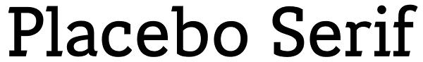 Placebo Serif Font