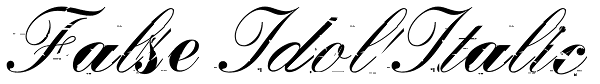 False Idol Italic Font