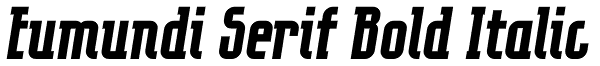 Eumundi Serif Bold Italic Font