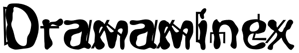 Dramaminex Font