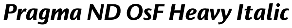 Pragma ND OsF Heavy Italic Font