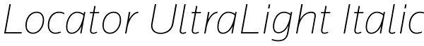 Locator UltraLight Italic Font