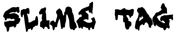 Slime Tag Font