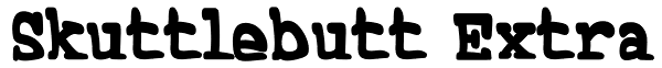 Skuttlebutt Extra Font