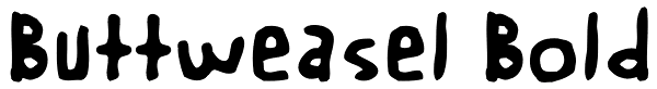 Buttweasel Bold Font