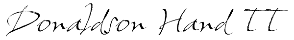 Donaldson Hand TT Font