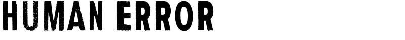 Human Error Font