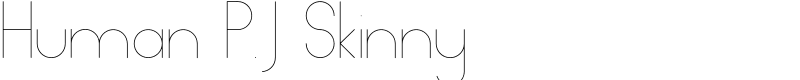 Human P.J Skinny Font