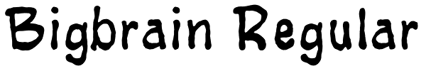 Bigbrain Regular Font