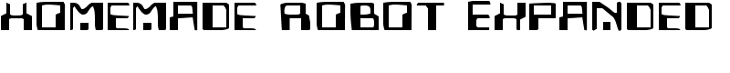 Homemade Robot Expanded Font