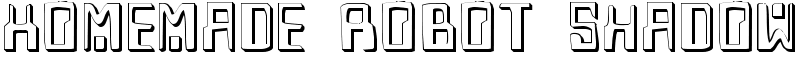 Homemade Robot Shadow Font