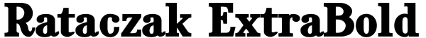 Rataczak ExtraBold Font