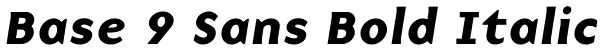 Base 9 Sans Bold Italic Font