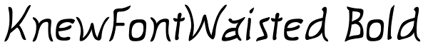 KnewFontWaisted Bold Font