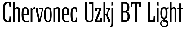 Chervonec Uzkj BT Light Font