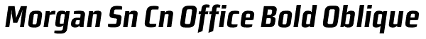 Morgan Sn Cn Office Bold Oblique Font